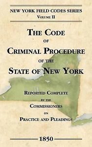 The Code of Criminal Procedure of the State of New York